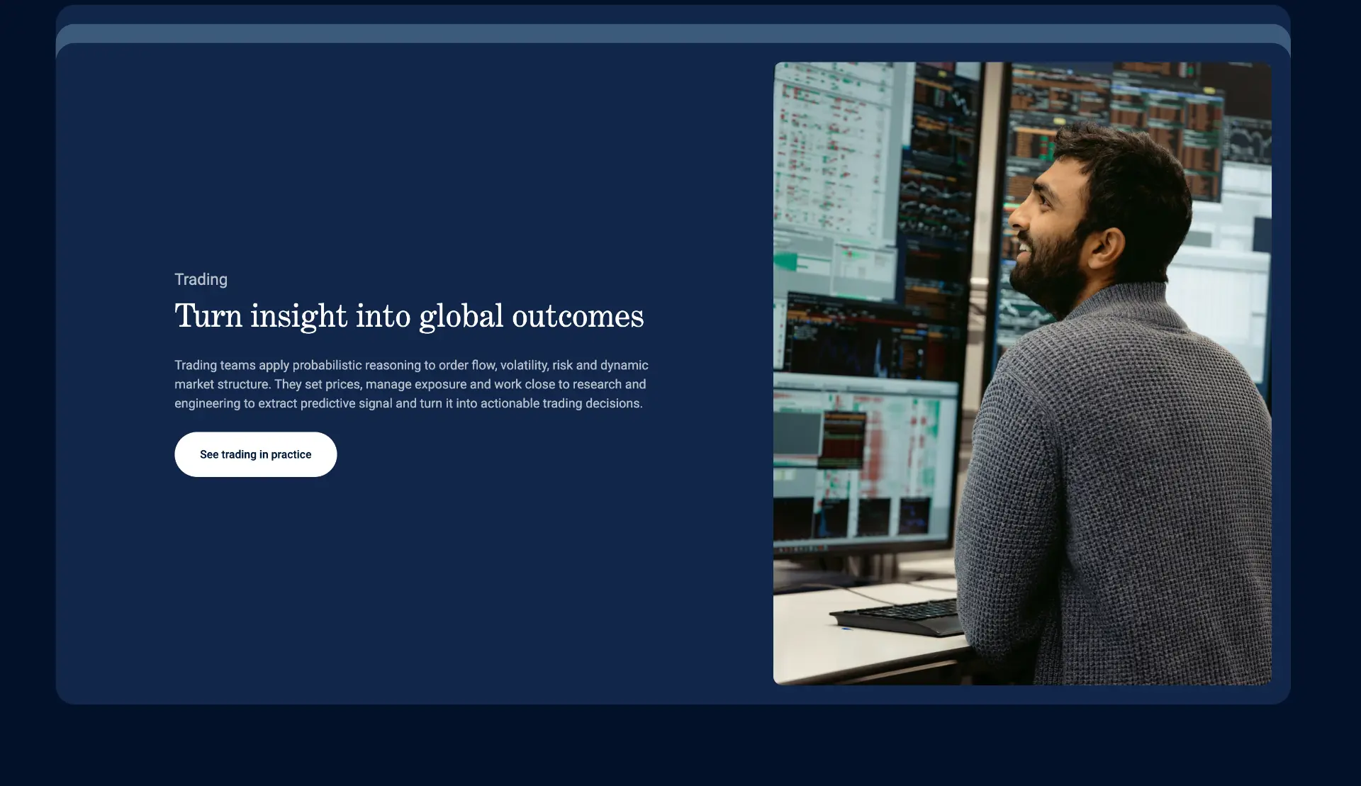 Trading — Turn insight into global outcomes